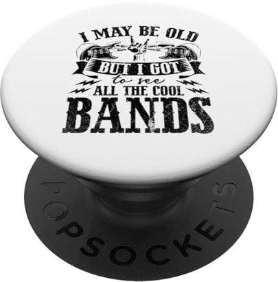 I May Be Old But I Got To See All The Cool Bands PopSockets mit austauschbarem PopGrip