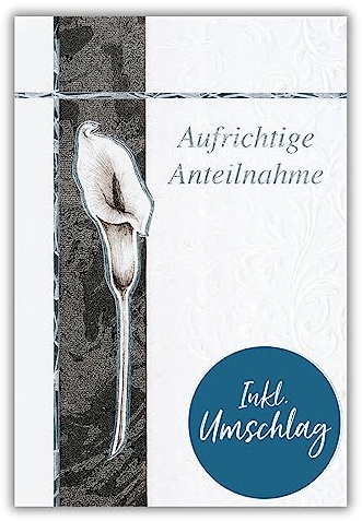 bsb Trauerkarte zur Beerdigung - liebevolle Beileidskarten mit Umschlag - Trauerkarte hochwertig mit Calla-Motiv - Herzliches Beileid Karte Trauer - Kondolenzkarte in 11,5 x 17,0 cm