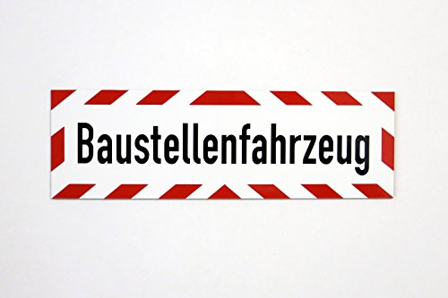 Magnetschild Baustellenfahrzeug | Schild magnetisch | lieferbar in drei Größen (45 x 15 cm)