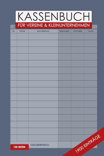 Kassenbuch A5 für Vereine und Kleinunternehmen | 120 Seiten | Übersicht der Einnahmen und Ausgaben - mit perfekter Zeilengröße | 1900 Einträge | perfekte Finanzübersicht | Cover: Blau