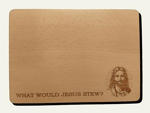 What Would Jesus Do Stew Gift Christian God Religous Present Wooden Chopping Cutting Cheese Bread Board (24 x 17 cm Premium Hardwood)