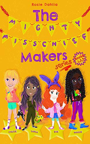 The Mighty Misschief Makers: Books 1, 2 & 3 (English Edition)