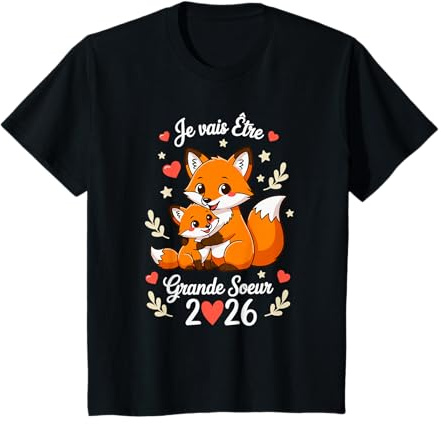 Enfant Future Grande Sœur 2026 Je Vais être Grande Soeur 2026 T-Shirt