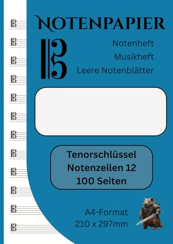 Tenorschlüssel | Notenpapier | Notenheft | Leere Notenblätter | 100 Seiten | 12 Notenzeilen pro Seite: A4-Format (210 x 297mm) (Savage Notenpapiere)