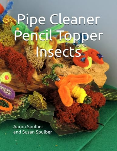 Pipe Cleaner Pencil Topper Insects