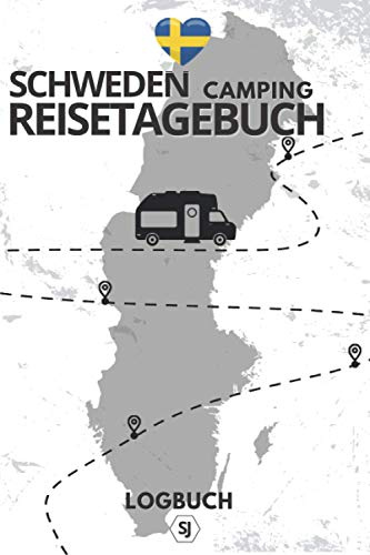 Schweden Camping Reisetagebuch ● Logbuch: Reisebuch für Camper ● Perfekt für den Schweden-Urlaub ● Format A5 ● 150 Seiten