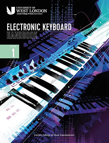 London College of Music: Electronic Keyboard Handbook 2021: Step 1
