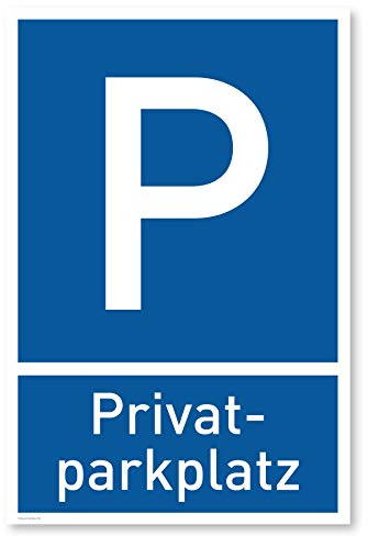 Privatparkplatz Schild (20x30 cm Kunststoff) - Parken Verboten - Privat - Klares Zeichen setzen - Parkplatz Schilder Privatgrundstück - Leicht zu montieren (Blau)