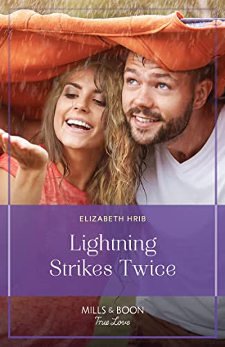 Lightning Strikes Twice (Hatchet Lake Book 1)