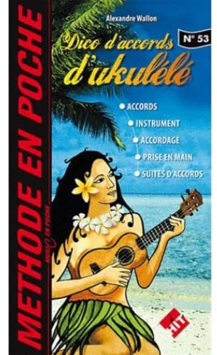 Music en Poche, N° 53 : Dico d'accords Ukulele