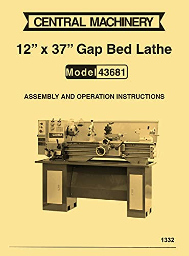 Central Machinery 12x 37 Metal Lathe Model 43681 Owner Instruction & Parts Manual