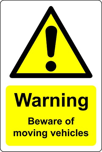 Warning beware moving vehicles Safety sign - 1mm Plastic sign (400mm x 300mm)