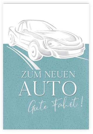 KE - Glückwunsch-Karte zum neuen Auto, mit Umschlag, DIN B6, Neues Auto Karte, silberne Folienprägung, Motiv: Auto - Gute Fahrt