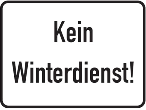 Dreifke® Hinweisschild, Kein Winterdienst!, Aluminium, 300 x 400 mm, Alu geprägt 1 Stk.