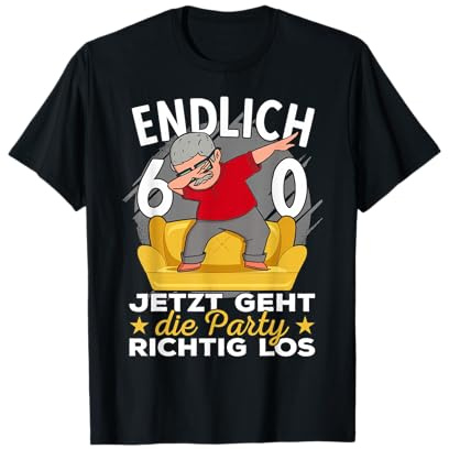 60er Geburtstag Mann lustig Ich bin jetzt 60. Geburtstag Opa T-Shirt