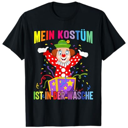 Kölner Karneval Fasching Mein Kostüm Ist In Der Wäsche T-Shirt