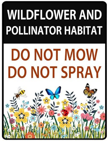 Cartello da giardino con scritta in lingua inglese Do Not Mow Do Not Spray, Wildflower and Pollinator Habitat, cartello da giardino No Mow May Yard, 20 x 30 cm, robusto alluminio per esterni