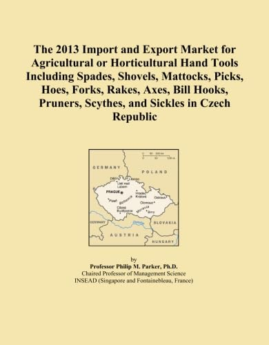 The 2013 Import and Export Market for Agricultural or Horticultural Hand Tools Including Spades, Shovels, Mattocks, Picks, Hoes, Forks, Rakes, Axes, ... Scythes, and Sickles in Czech Republic