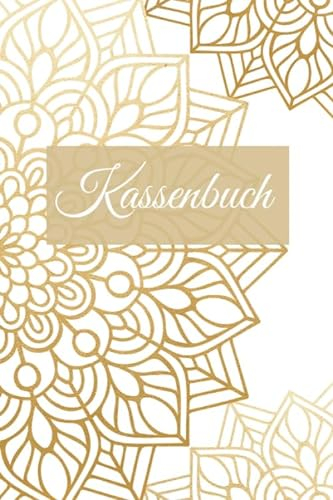 Einnahmen Ausgabenbuch A5 Kassenbuch für die Buchführung. Für Kleinunternehmer, Selbständige & Vereine: Praxisbewährtes, übersichtliches & kompaktes Kassenheft für Ihre Finanzen