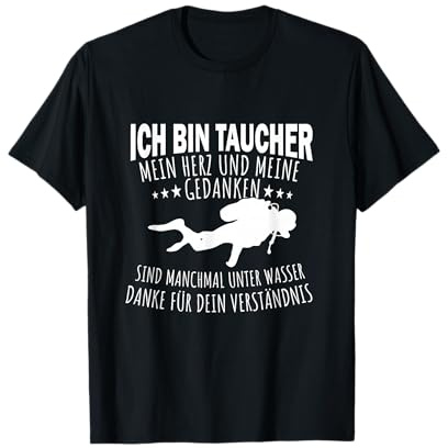 Taucher Tauchen Spruch - Ich bin Taucher T-Shirt