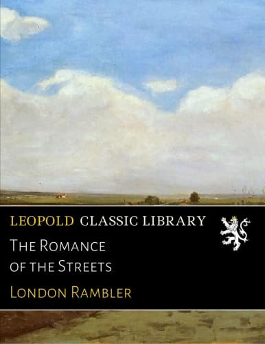 The Romance of the Streets