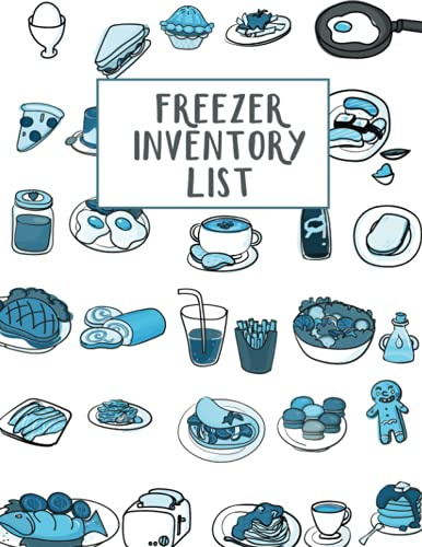 Freezer Inventory List: Family Freezer Log Book - 8.5 x 11 Inches - 120 Pages