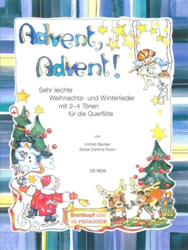 Advent, Advent! Sehr leichte Weihnachts- und Winterlieder für Flöte, Flöte 2 (Klavier/Gitarre) (EB 8826): Sehr leichte Weihnachts- und Winterlieder bearb. für Fl,Fl2(Klav/Git)