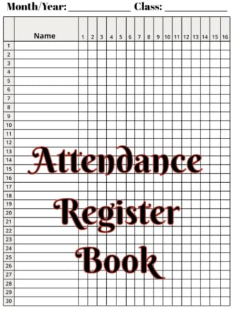 Attendance Register Book: This sleek and user-friendly book, is perfect for school classes of all sizes that require accurate child attendance tracking.