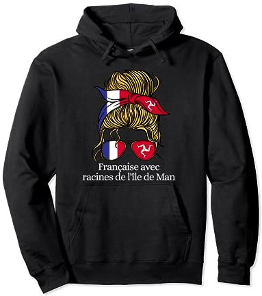 Française des racines de l`Île de Man Origine Île de Man Sweat à Capuche