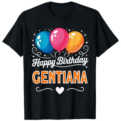 Joyeux Anniversaire en Disant Gentiana T-Shirt