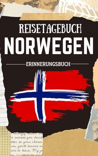 Norwegen Reisetagebuch Erinnerungsbuch: Das Norwegen Reisetagebuch zum Ausfüllen: Kleines Notizbuch und Reisebuch Geschenk / Rundreise Urlaub Souvenir ... / Norwegische Flagge / Reise Tagebuch