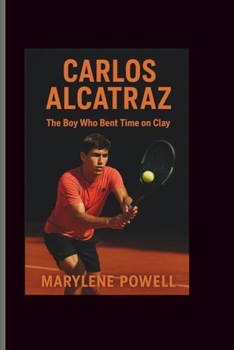 Carlos alcatraz: The Boy Who Bent Time on Clay