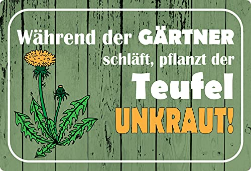 Blechschild 20x30cm gewölbt Gärtner schläft pflanzt der Teufel Unkraut Sprüche Deko Geschenk Schild