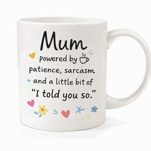 Vacso Trading Funny Mum Coffee Mug – “Mum Powered by Patience, Sarcasm & I Told You So” Novelty Gift | Humorous Mother’s Day Mug | Cute Coffee Cup for Mom, Mama
