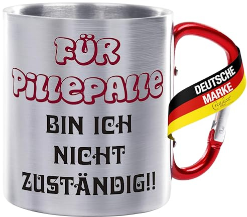 CreaLuxe Edelstahltasse mit Karabiner 'Für Pillepalle Bin ich Nicht zuständig' Tasse bedruckt, Kaffeetasse, Bürotasse, Metalltasse