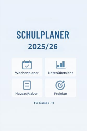 Schulplaner 2025/26: Schülerplaner für mehr Erfolg & Organisation⎜Für Klasse 5-10⎜Hausaufgabenheft, Notenübersicht & Terminplaner: Für Gymnasium, ... Schuljahr die perfekte Schulorganisation