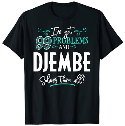 Djembe Shirt Geschenk - Djembe löst sie alle! T-Shirt
