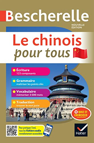 Bescherelle - Le chinois pour tous: écriture, grammaire, vocabulaire