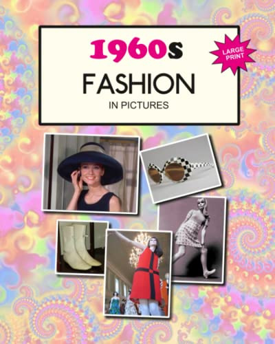 1960s Fashion in Pictures: large print book for dementia patients