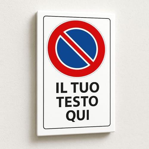 Mr Pubblicità - Cartello DIVIETO DI SOSTA Personalizzato, 30x21 cm, Testo e immagine Personalizzabile - Per uso esterno o interno - Adatto alle intemperie (DIVIETO DI SOSTA)