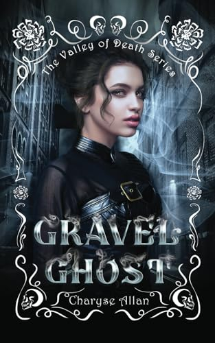 Gravel Ghost (Valley of Death, Band 1)