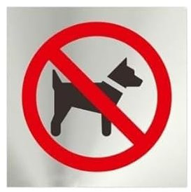 Cartel de acero inoxidable Prohibido Perros Adesivo de 0,8mm 120x120mm SEKURECO