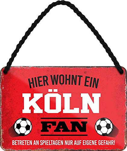 schilderkreis24 – Blechschild Lustiger Spruch Deko Artikel Sport Verein Geschenkidee Männer Club Fußball (Hier wohnt EIN Köln Fan 18x12cm)