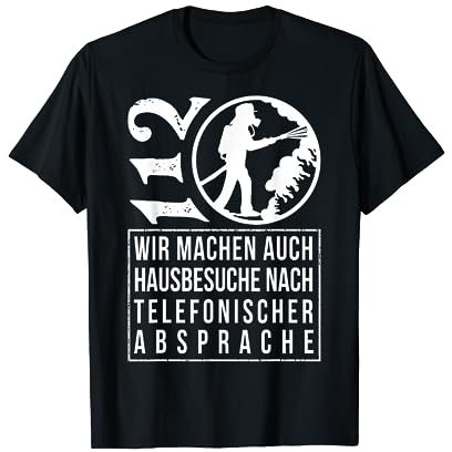 Feuerwehr Hausbesuch - Feuerwehrmann Atemschutz T-Shirt