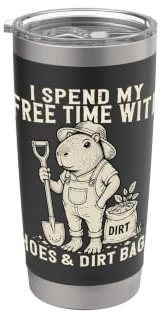 Hoes Dirt Bags Funny Gardening Pun Sarcastic Capybara Stainless Steel Insulated Tumbler
