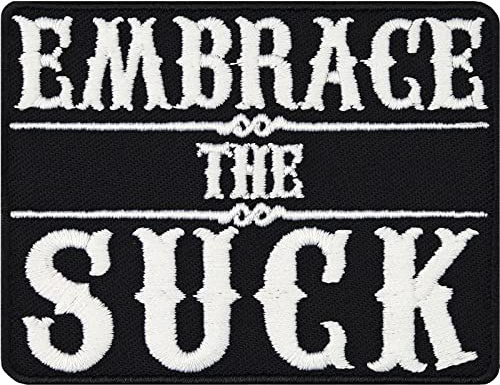 Embrace the suck | Navy Seals Tactical Morale Patch Embroidery | Taktisk tygmärke med broderi | påstrykning med slogan broderad applikation för sömnad för uniform/jackor | 80 x 60 mm