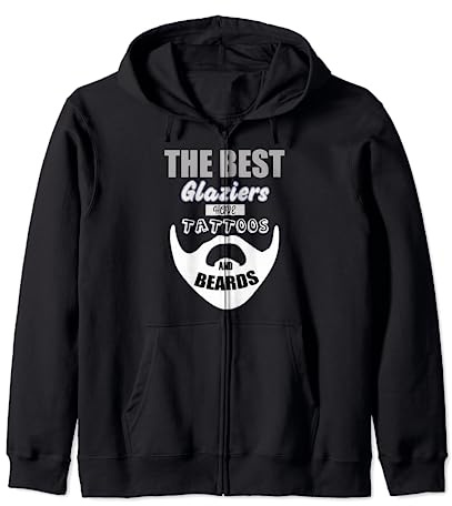 Glazier beards tattoo, windows glass fixer men Zip Hoodie