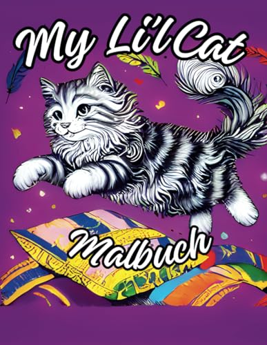 My Li'l Cat Malbuch: 40 zauberhafte Katzen-Malvorlagen für Erwachsene
