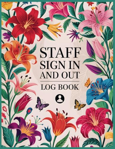 Staff Sign In and Out Log Book - Employee Sheet for Tracking Work Hours, Attendance, and Daily Staff Movements: Italian Floral - Spacious Double-Page Layout