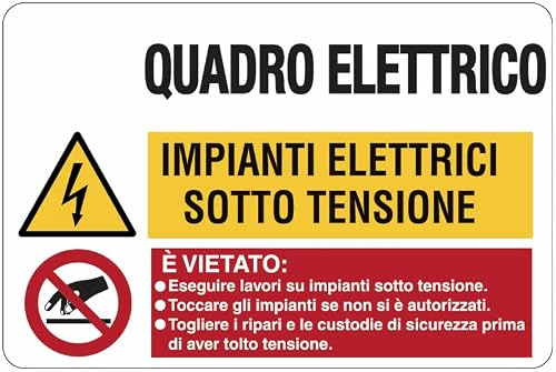 Quadro elettrico - Impianti elettrici sotto tensione - CARTELLO SEGNALETICO ISO 7010 in Adesivo Resistente, Pannello in Forex o Pannello In Alluminio (PANNELLO IN ALLUMINIO 20X31 CM)